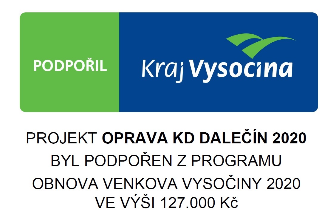 Projekty s podporou Kraje Vysočina - projekt Oprava KD Dalečín