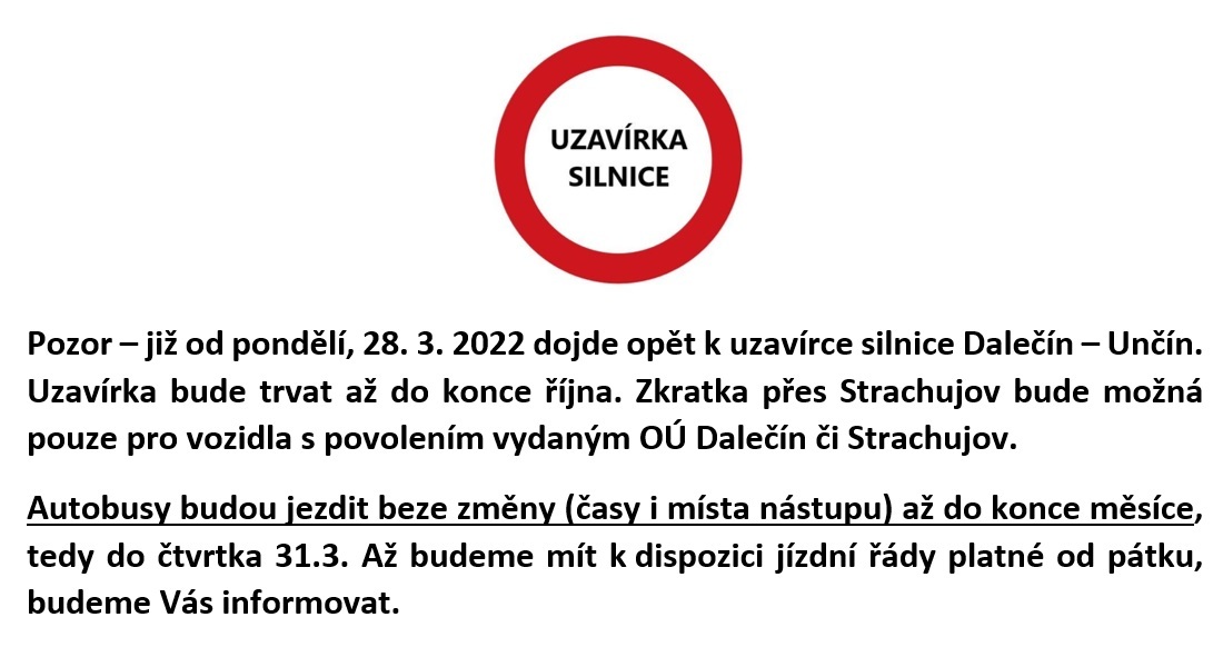 Uzavírka Dalečín - Unčín - informace